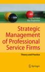 Image for Strategic management of professional service firms: theory and practice