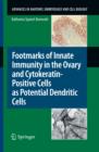 Image for Footmarks of innate immunity in the ovary and cytokeratin-positive cells as potential dendritic cells : 209