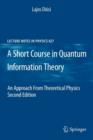 Image for A Short Course in Quantum Information Theory