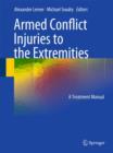 Image for Armed Conflict Injuries to the Extremities