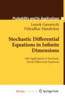 Image for Stochastic Differential Equations in Infinite Dimensions : with Applications to Stochastic Partial Differential Equations