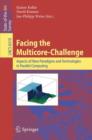 Image for Facing the multicore-challenge  : aspects of new paradigms and technologies in parallel computing