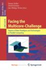Image for Facing the Multicore-Challenge : Aspects of New Paradigms and Technologies in Parallel Computing