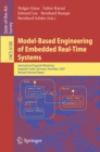 Image for Model-Based Engineering of Embedded Real-Time Systems: International Dagstuhl Workshop, Dagstuhl Castle, Germany, November 4-9, 2007. Revised Selected Papers : 6100