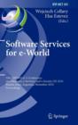 Image for Software Services for e-World : 10th IFIP WG 6.11 Conference on e-Business, e-Services, and e-Society, I3E 2010, Buenos Aires, Argentina, November 3-5, 2010, Proceedings
