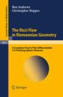 Image for The Ricci Flow in Riemannian Geometry : A Complete Proof of the Differentiable 1/4-Pinching Sphere Theorem