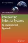 Image for Photovoltaic Industrial Systems: An Environmental Approach