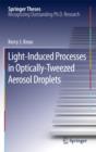 Image for Light-induced processes in optically-tweezed aerosol droplets