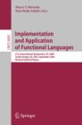 Image for Implementation and Application of Functional Languages: 21st International Symposium, IFL 2009, South Orange, NJ, USA, September 23-25, 2009, Revised Selected Papers. (Theoretical Computer Science and General Issues) : 6041