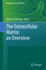Image for The extracellular matrix: an overview