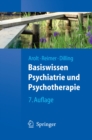 Image for Basiswissen Psychiatrie und Psychotherapie