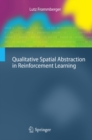 Image for Qualitative Spatial Abstraction in Reinforcement Learning