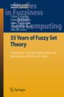 Image for 35 Years of Fuzzy Set Theory: Celebratory Volume Dedicated to the Retirement of Etienne E. Kerre