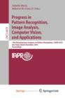 Image for Progress in Pattern Recognition, Image Analysis, Computer Vision, and Applications : 15th Iberoamerican Congress on Pattern Recognition, CIARP 2010, Sao Paulo, Brazil, November 8-11, 2010, Proceedings