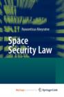 Image for Space Security Law