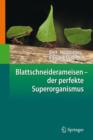 Image for Blattschneiderameisen - der perfekte Superorganismus