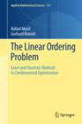 Image for The linear ordering problem  : exact and heuristic methods in combinatorial optimization