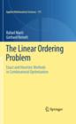Image for The linear ordering problem: exact and heuristic methods in combinatorial optimization