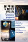 Image for Shipping in Arctic waters: a comparison of the Northeast, Northwest and trans-polar passages