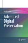 Image for Advanced digital preservation