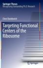 Image for Targeting Functional Centers of the Ribosome