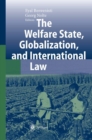 Image for Welfare State, Globalization, and International Law