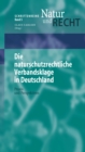 Image for Die naturschutzrechtliche Verbandsklage in Deutschland: Praxis und Perspektiven