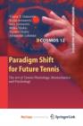 Image for Paradigm Shift for Future Tennis