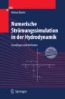 Image for Numerische Stromungssimulation in der Hydrodynamik: Grundlagen und Methoden