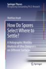Image for How Do Spores Select Where to Settle?