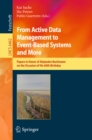 Image for From Active Data Management to Event-Based Systems and More: Papers in Honor of Alejandro Buchmann on the Occasion of His 60th Birthday : 6462