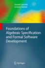Image for Foundations of algebraic specification and formal software development