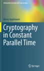 Image for Cryptography in constant parallel time