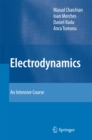 Image for Electrodynamics: An Intensive Course
