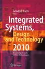 Image for Integrated Systems, Design and Technology 2010: Knowledge Transfer in New Technologies