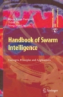 Image for Handbook of Swarm Intelligence: Concepts, Principles and Applications
