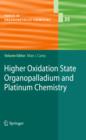Image for Higher oxidation state organopalladium and platinum chemistry
