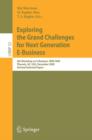 Image for Exploring the grand challenges for next generation e-business: 8th Workshop on E-Business, WEB 2009, Phoenix, AZ, USA, December 15, 2009 : Revised selected papers