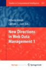 Image for New Directions in Web Data Management 1