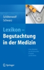 Image for Lexikon - Begutachtung in der Medizin