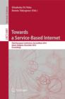 Image for Towards a service-based Internet  : Third European Conference, ServiceWave 2010, Ghent, Belgium, December 13-15, 2010, proceedings