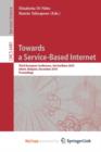 Image for Towards a Service-Based Internet : Third European Conference, ServiceWave 2010, Ghent, Belgium, December 13-15, 2010, Proceedings