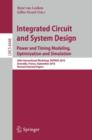 Image for Integrated Circuit and System Design. Power and Timing Modeling, Optimization, and Simulation : 20th International Workshop, PATMOS 2010, Grenoble, France, September 7-10, 2010, Revised Selected Paper