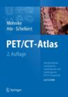 Image for PET/CT-Atlas : Interdisziplinare onkologische, neurologische und kardiologische PET/CT-Diagnostik
