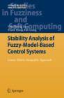 Image for Stability analysis of fuzzy-model-based control systems: linear-matrix-inequality approach