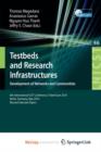 Image for Testbeds and Research Infrastructures, Development of Networks and Communities