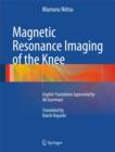 Image for Magnetic resonance imaging of the knee