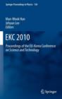 Image for EKC2010  : proceedings of the EU-Korea Conference on Science and Technology