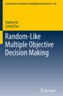 Image for Random-like multiple objective decision making