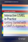 Image for Interactive LISREL in practice: getting started with a SIMPLIS approach